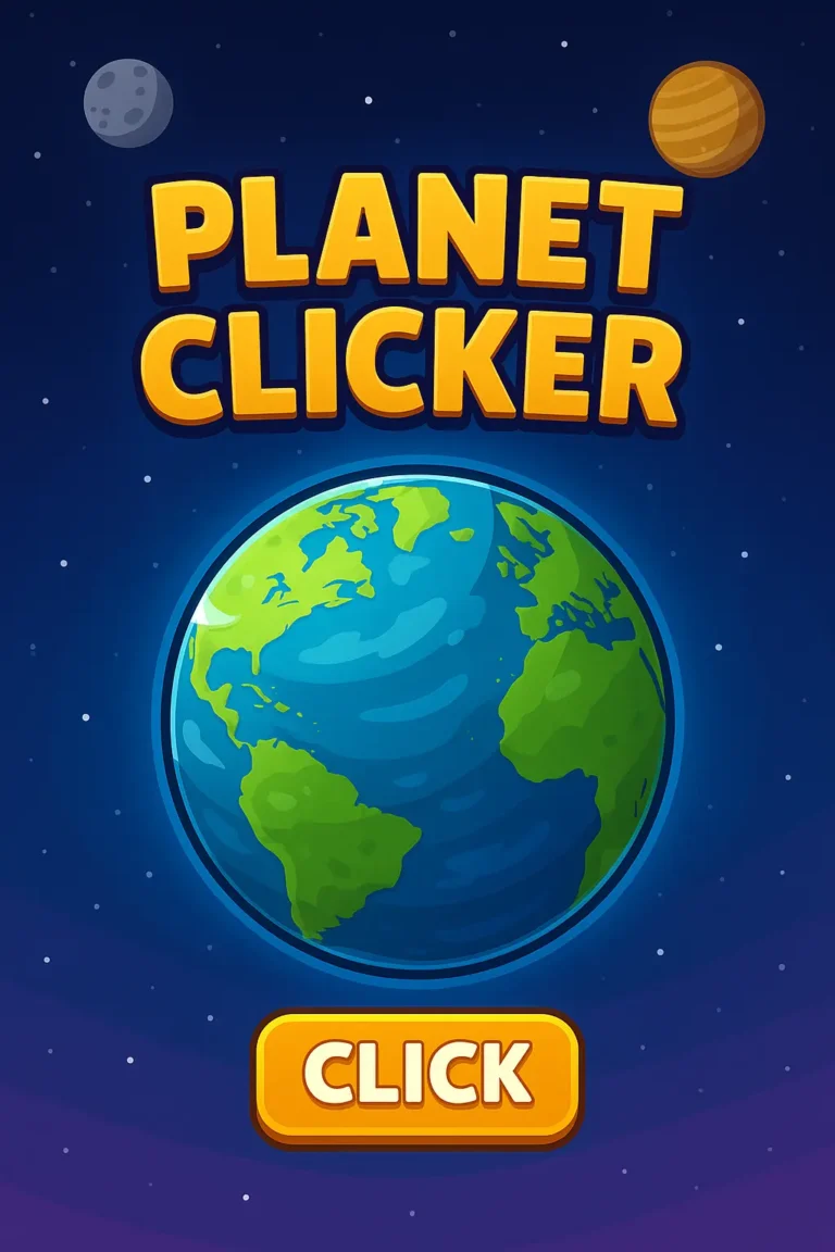 Colorful 2D illustration of the Planet Clicker game interface showing Earth, space background, and a bright "CLICK" button—Play Now in 2025!